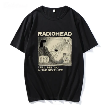 Radiohead T Shirt Rock Band Letnik Hip Hop Vas Bom Videl V Naslednjem Življenju Unisex Ljubitelje Glasbe Tiskanja Moški Ženske Kratek Rokav Tees