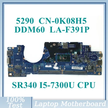 CN-0K08H5 0K08H5 K08H5 Z SR340 I5-7300U CPU Mainboard DDM60 LA-F391P Za DELL 5290 Prenosni računalnik z Matično ploščo 100% v Celoti delujejo Dobro