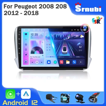 Srnubi 2 Din Android 12.0 avtoradia za Peugeot 2008 208 2012 - 2018 Večpredstavnostna Carplay Android Avto GPS Autoradio WIFI 4G DSP