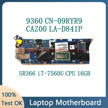 CN-09RYR9 09RYR9 9RYR9 Z i7-7560U CPU Novo Mainboard Za Dell XPS 13 9360 Prenosni računalnik z Matično ploščo CAZ00 LA-D841P 16GB 100% Dela