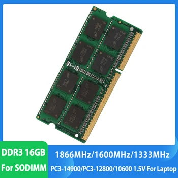 Memoria DDR3 DDR3L RAM 16GB 1866MHz 1333 1600MHz Laptop Memory 204Pins 1,5 V 1.35 V PC3L-14900S 12800S 10600S SODIMM Ram za Prenosnik