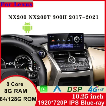 Za Lexus NX postajo nx200 NX200T 300h 2014-2021 10.25 palčni Avto Navigacija Radio Predvajalnik LCD Zaslon na Dotik, Android Auto Android11 8+128G